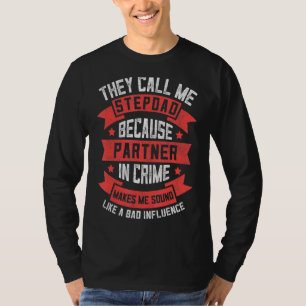 T-shirt Mens Stepdad Partenaire Dans Crime Vêtements Bonus