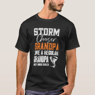 T-shirt Mens Storm Chaser Grand-pa Tornado Chaser Storm Ch