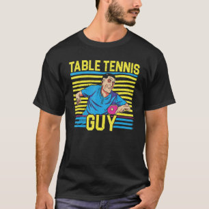 T-shirt Mens Table Tennis Guy Ping Pong Player Racket Scie