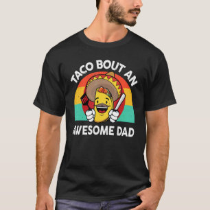 T-shirt Mens Taco Taco Bout Un Père Épatant Nourriture Mex