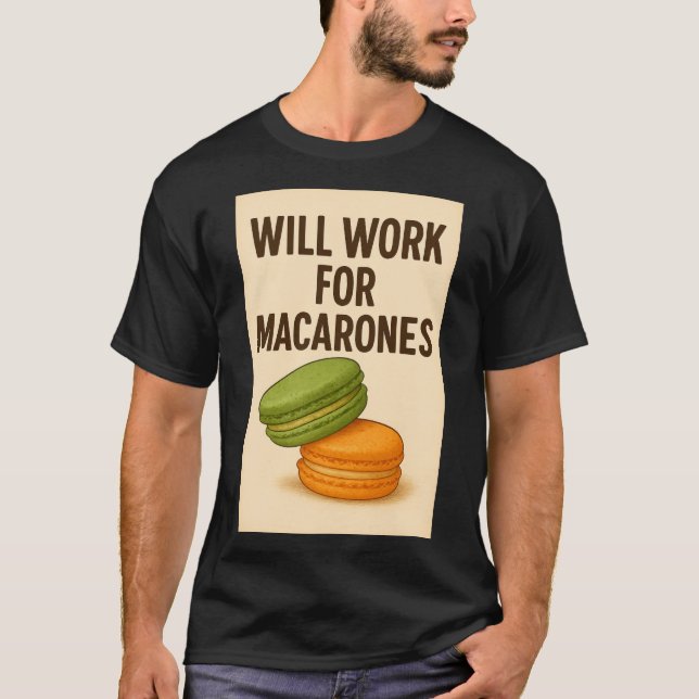 T-shirt Men's Tee Shirt Will Work for Macarones (Devant)