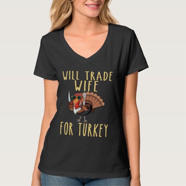 T-shirt Mens Thanksgiving Will Trade Wife For Turkey Husba (Devant)