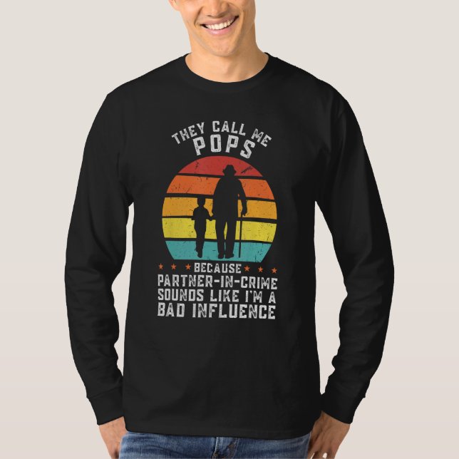 T-shirt Mens they call me pops because partner grandad (Devant)