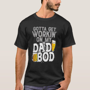 T-shirt Mens Travailler Sur Papa Bod Beer Papa plaisante P