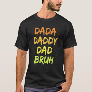 T-shirt Mens Vintage Dada Papa Papa Papa Bruh Papa Heureux