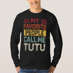 T-shirt Mens Vintage Mes Favoris Les Gens M'Appelent Tutu