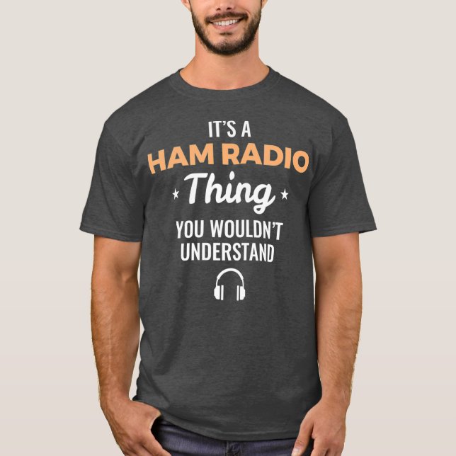 T-shirt Mens Vous Ne Comprendriez Pas - Ham Radio Thing (Devant)