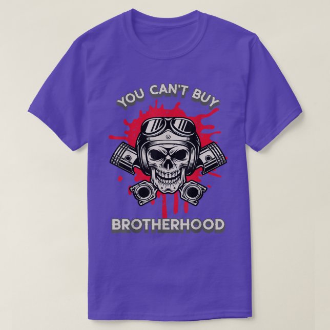 T-shirt Mens Vous ne pouvez pas acheter Brotherhood - Moto (Design devant)
