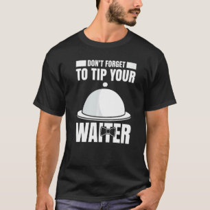 T-shirt Mens Waiter Waitress Server Work In Gastronomy  11