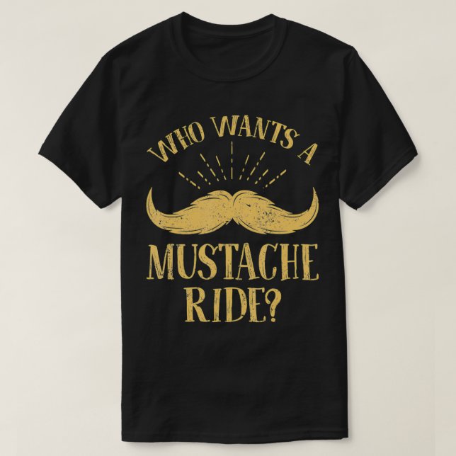 T-shirt Mens Who Wants A Mustache Ride Funny Police Troop (Design devant)