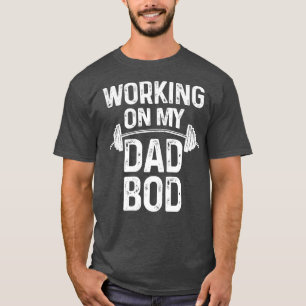 T-shirt Mens Workon My Papa Bod Funny Daddy Cadeau pour Gy