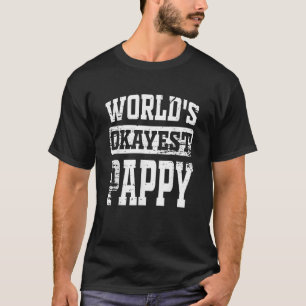 T-shirt Mens World s Okayest Papa Tee Meilleur Pappy Jamai