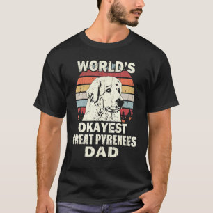 T-shirt Mens Worlds Okayest Grands Pyrénées Papa Vintage R