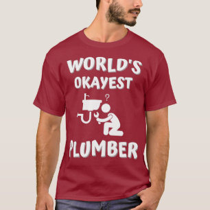T-shirt Mens Worlds Okayest Plumber