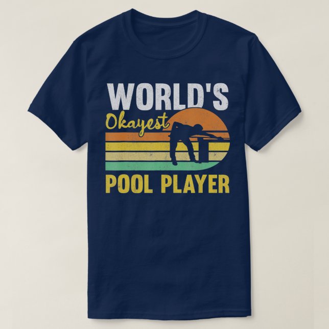 T-shirt Mens Worlds Okayest Pool Player Retro Funny Billia (Design devant)