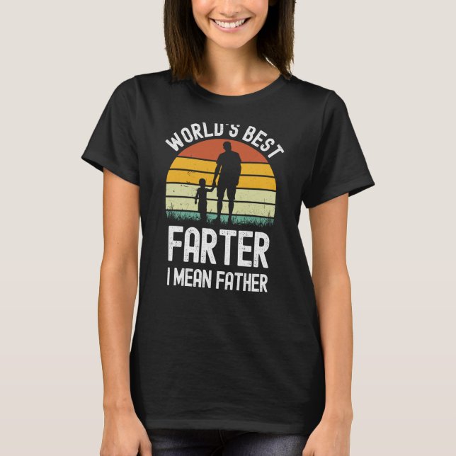 T-shirt Mens Worldu2019s Best Farter I Mean Father Fathers (Devant)