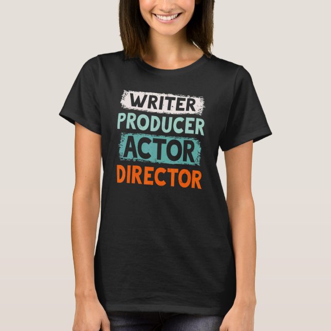 T-shirt Mens Writer Producer Actor Director Performer Arti (Devant)