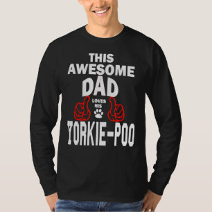 T-shirt Mens Yorkie Poo Papa Amoureux des chiens Poodle + 