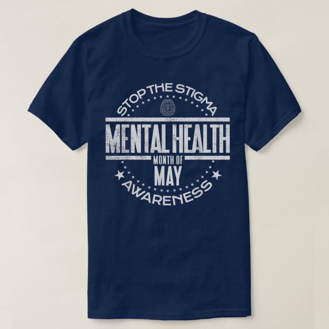 T-shirt Mental Health Awareness Stop The Stigma Mental Hea (Design devant)