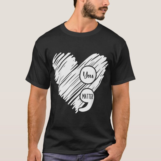 T-shirt Mental Health Awareness Week Semicolon Suicide Pre (Devant)