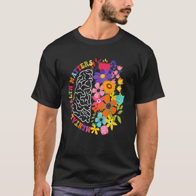 T-shirt Mental Health Matters Floral Human Brain Illness A (Devant)