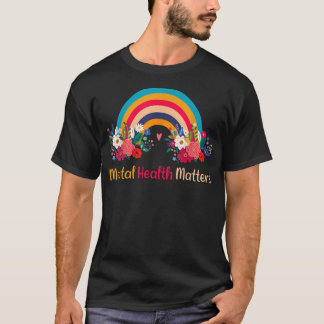 T-shirt Mental Health Matters Rainbow Mental Health Award