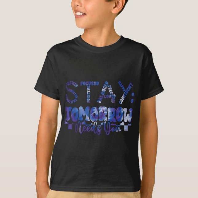 T-shirt Mental Health Stay Tomorrow Suicide Prevention Awa (Devant)