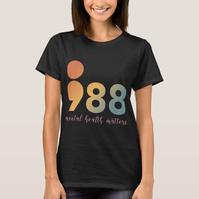T-shirt Mental Health Therapy 988 Semicolon Counselor Si  (Devant)
