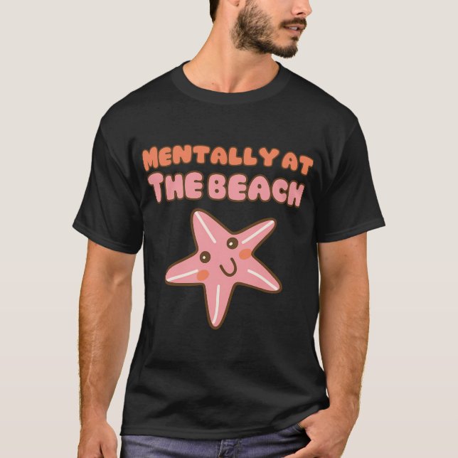 T-shirt Mentalement à la plage (Devant)