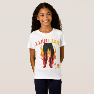 T-Shirt Menteur, menteur, Pant est en feu