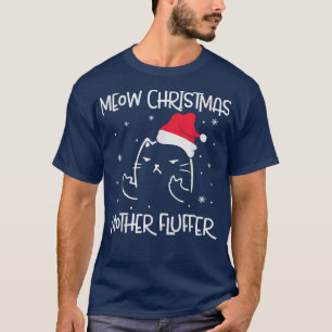 T-shirt MEOW CHRISTMAS MÈRE FLUFER PyjamaXmas Drôle Chat