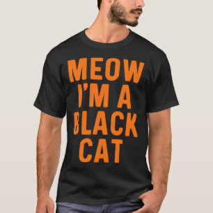 T-shirt Meow Je suis un chat noir lazy Easy Halloween Cost