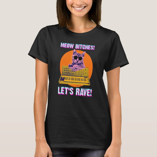 T-shirt Meow Lets Rave Techno Cat Synthétiseur Rave D (Devant)