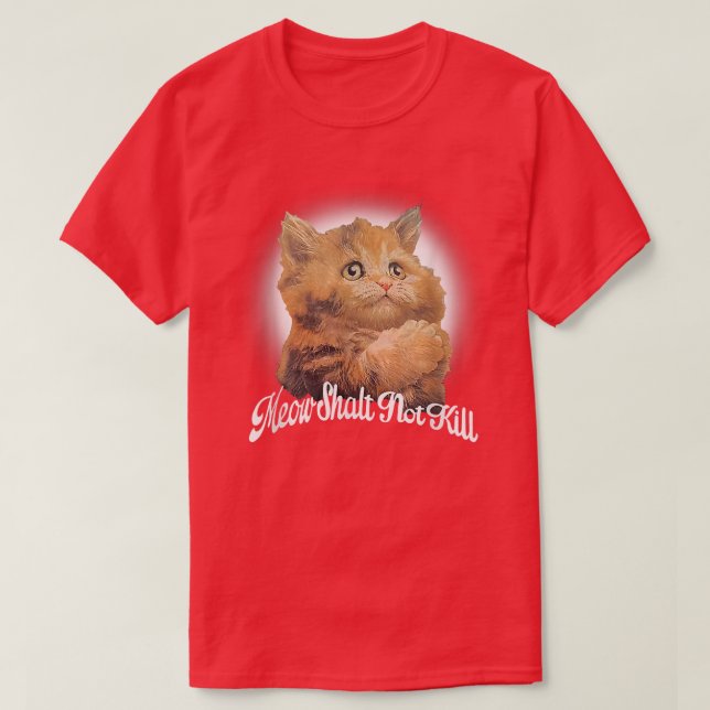 T-shirt Meow Shalt Not Kill Cute Cat Lover  (Design devant)