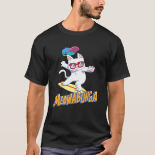 T-shirt Meowabunga Chat Cowabunga Surfant Planche à Roulet