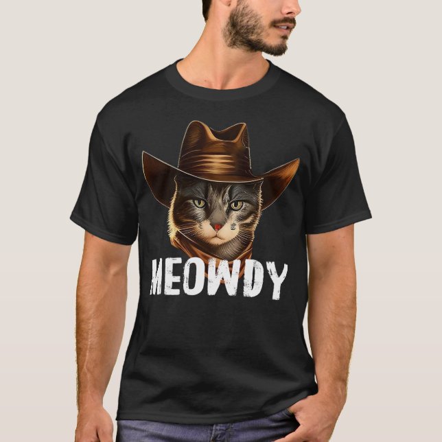 T-shirt Meowdy Cat Cowboy Funny Cat Meme (Devant)