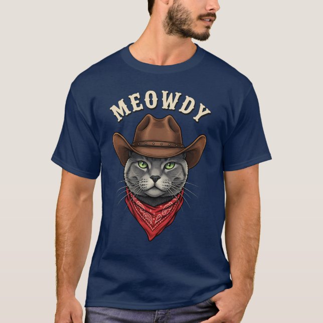 T-shirt Meowdy Cowboy Cat Western Funny Cowpoke Kitty (Devant)