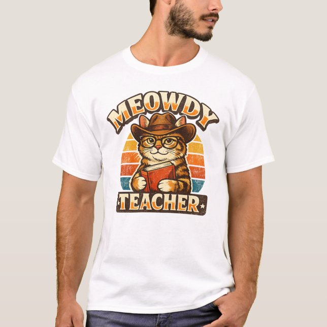 T-shirt Meowdy Enseignant Chat Cowboy Vintage (Devant)