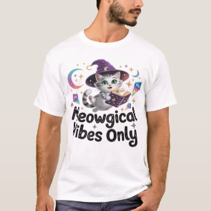 T-shirt Meowgical Vibes Only, sorcière chat kawaii flottan