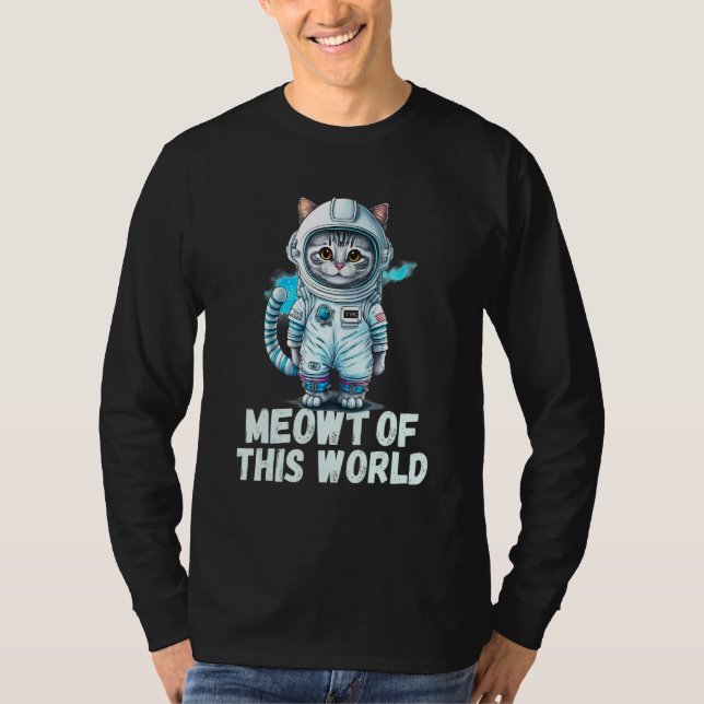 T-shirt Meowt Of This World Cat Astronaut (Devant)