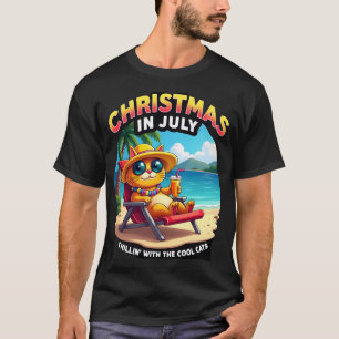 T-shirt Meowy Noël Été Noël en juillet Chillin Cool C