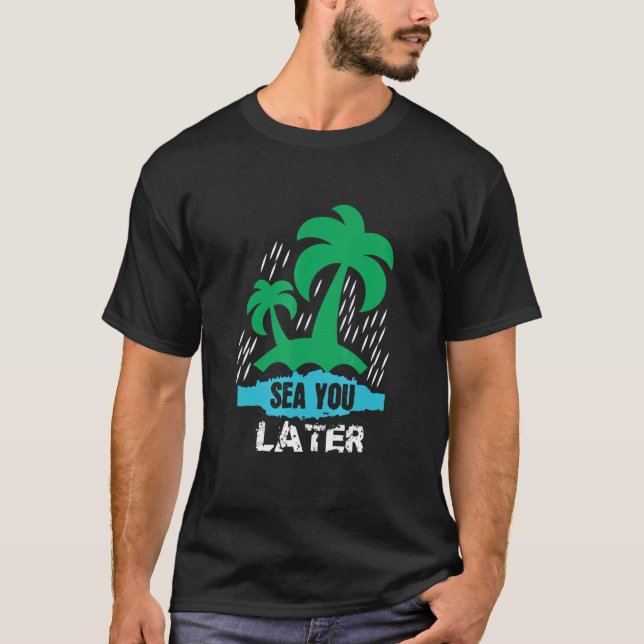 T-shirt Mer plus tard (Devant)