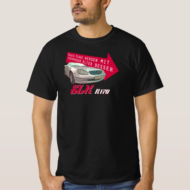 T-shirt Mercedes Benz - SLK R170 - Certaines choses vont (Devant)