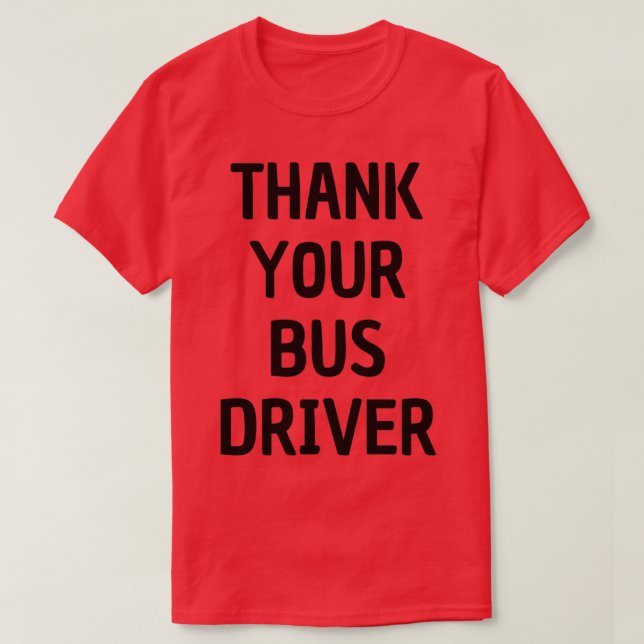 T-shirt Merci à votre chauffeur de bus (Design devant)