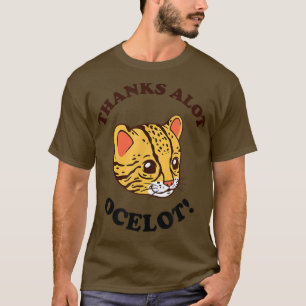 T-shirt Merci Alot    OcelotCute Ocelot Leopard Cat 
