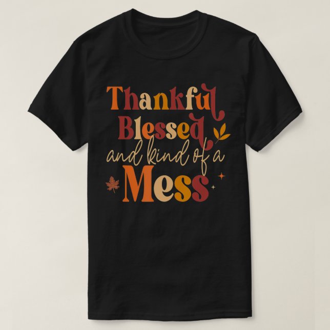 T-shirt Merci béni et genre de mess pour les femmes Quot (Design devant)