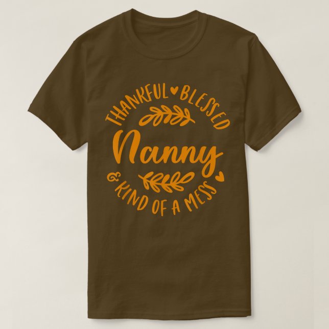 T-shirt Merci Béni Et Une Sorte De Nanny Mess Thanksgi (Design devant)