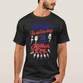 T-shirt Merci de ne pas nous avaler Sperm Happy Mother s