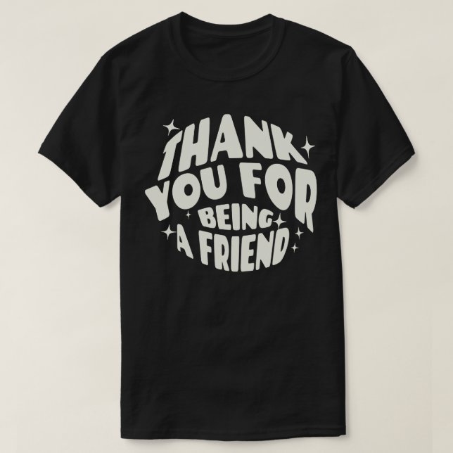 T-shirt Merci d'être un ami (Design devant)