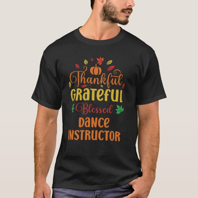T-shirt Merci Grateful Blessé instructeur de danse automne (Devant)